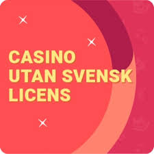 Casino Utan Licens En Djupdykning i Spelvärlden